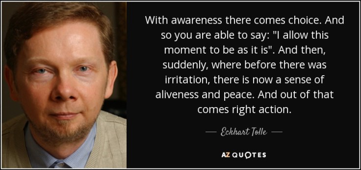 quote-with-awareness-there-comes-choice-and-so-you-are-able-to-say-i-allow-this-moment-to-eckhart-tolle-57-60-00